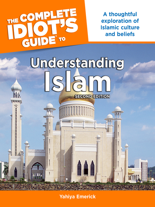 Title details for The Complete Idiot's Guide to Understanding Islam by Yahiya Emerick - Available